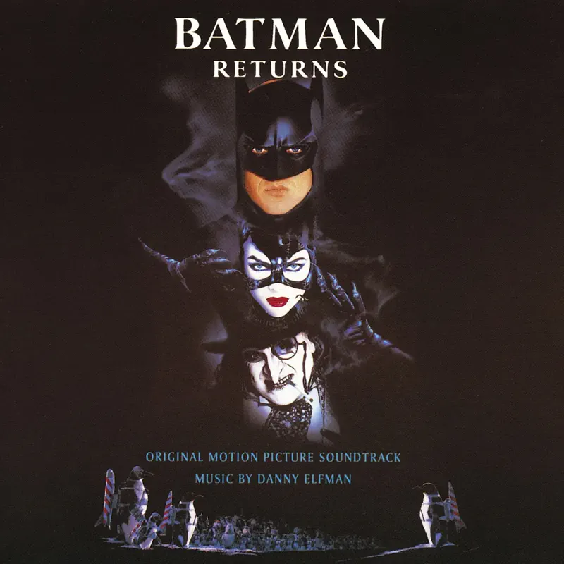 Danny Elfman - 蝙蝠侠归来 Batman Returns (Original Motion Picture Soundtrack) (1992) [iTunes Plus AAC M4A]-新房子