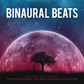 Binaural Beats: Soothing Sounds for Deep Sleep and Relaxation artwork