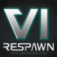 Respawn VI - Great Game Anthems of 2014 by Anime Kei & Harajuku Nation album reviews, ratings, credits