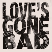 Love's Gone Bad artwork