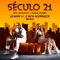 Século 21 (Leanh & Cacá Werneck Remix) [feat. C**a Werneck] - Single