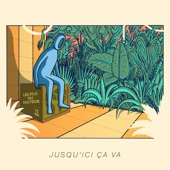 Jusqu'ici ça va artwork