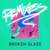 Broken Glass (Remixes) - EP artwork