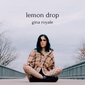 Gina Royale - Lemon Drop