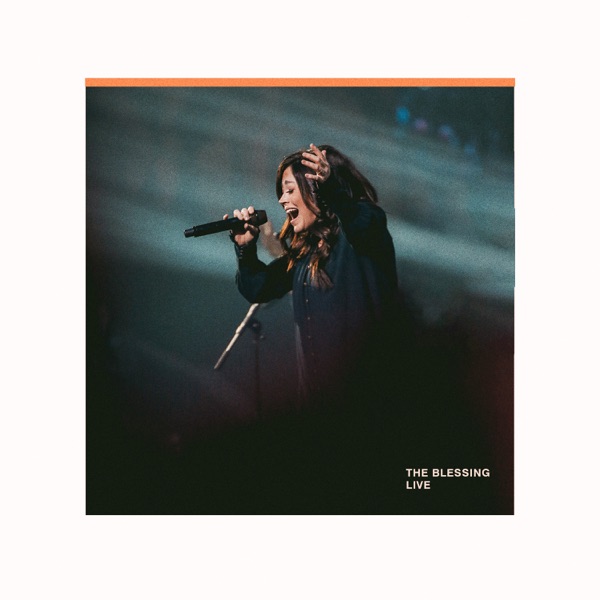 The Blessing (Live) - Single - Kari Jobe, Cody Carnes & Elevation Worship