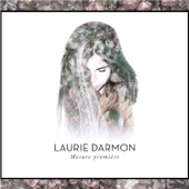 Laurie Darmon - Ta voix