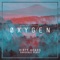 Oxygen (Borgeous Remix) - Dirty Heads lyrics