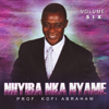 Nhyira Nka Nyame - Prof. Kofi Abraham