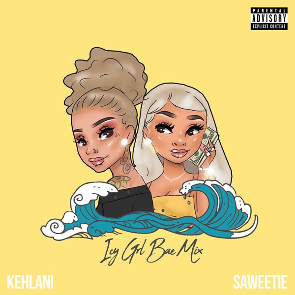ICY GRL (feat. Kehlani) [Bae Mix] - Single - Saweetie