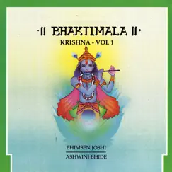 Bhaktimala - Krishna, Vol. 1 by Pandit Bhimsen Joshi & Ashwini Bhide Deshpande album reviews, ratings, credits