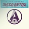 Got to Go Disco (Mario Djust's Disco Retox) - Felipe Avelar & Charles Feelgood lyrics