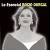 Rocio Durcal: Lo Esencial album lyrics, reviews, download