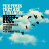 The Times They Are a-Changin’ - Single (feat. Rosanne Cash, Steve Earle, Jason Isbell & The War and Treaty) - Single album lyrics, reviews, download