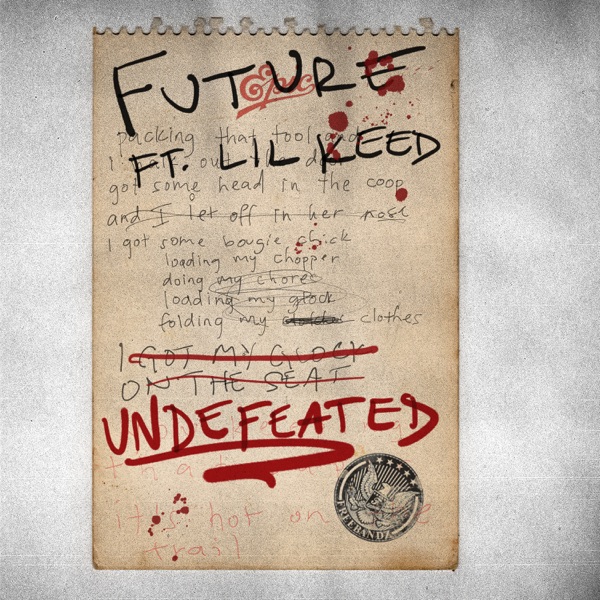 Undefeated (feat. Lil Keed) - Single - Future