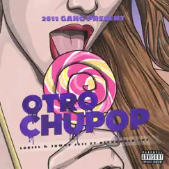 Otro Chupop (feat. Lobiel & Alexander Crz) Song Lyrics