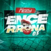 DJ Neey - Encerrona 03