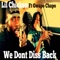 We Don't Diss Back (feat. Gwapo Chapo) - Lil Chicken lyrics
