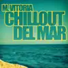 Stream & download Chillout Del Mar