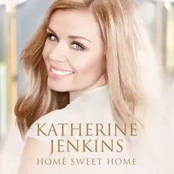 Home Sweet Home - Katherine Jenkins