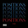 Positions - Single album lyrics, reviews, download