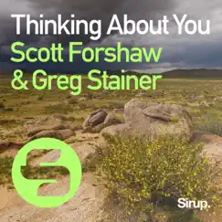 Thinking About You - Single by Scott Forshaw & Greg Stainer album reviews, ratings, credits