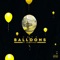 Balloons (Love) [feat. Jay Anthony] - Tree Thomas lyrics