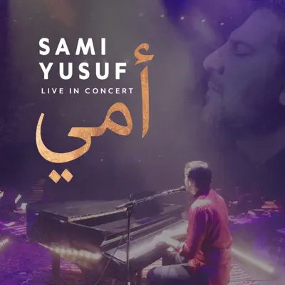 Mother (Arabic) [Live Version] - Single - Sami Yusuf