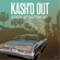 Good At Gettin' By - Kash'd Out