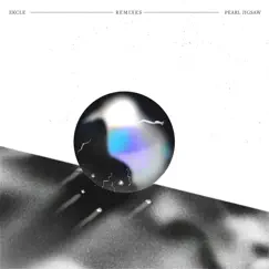 Pearl Jigsaw Remixes - Single by Ekcle album reviews, ratings, credits