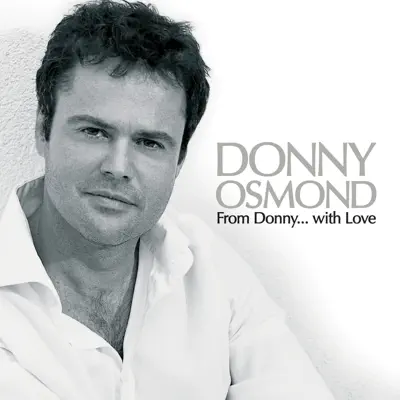 From Donny... With Love - Donny Osmond