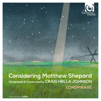 Considering Matthew Shepard, Passion: No. 17, The Innocence by Conspirare, Craig Hella Johnson & Matt Alber song reviws