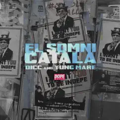 El Somni Catala by Yung Mare & Dicc album reviews, ratings, credits