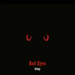 Red Eyes - Single by Grizzy album reviews, ratings, credits