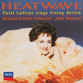 Heatwave - Patti Lupone Sings Irving Berlin - Patti LuPone, John Mauceri & Hollywood Bowl Orchestra