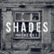 Shades (feat. Justcallmedt) - Prof. Biz lyrics