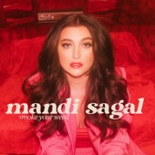 Mandi Sagal - Smoke Your Weed