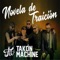 Novela de Traición - Takón Machine lyrics