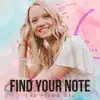 Find Your Note - Single album lyrics, reviews, download