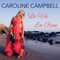 La Vie En Rose - Caroline Campbell & William Joseph lyrics