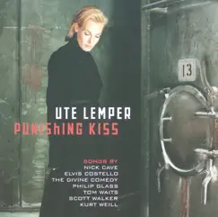 Ute Lemper: Punishing Kiss by Ute Lemper album reviews, ratings, credits