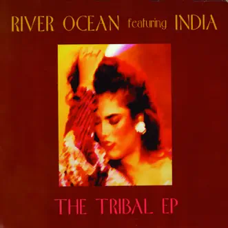 The Tribal (Remixes) by River Ocean album reviews, ratings, credits