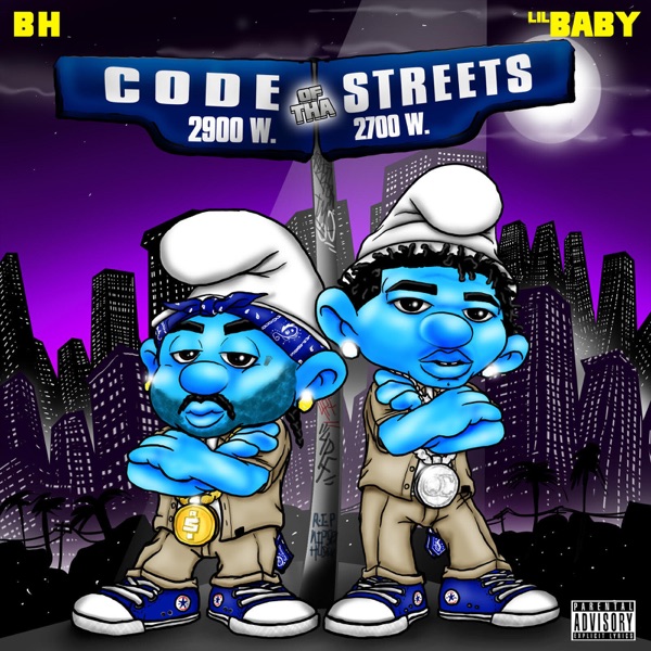 Code of tha Streets - Single - B.H. & Lil Baby