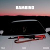 Bambino - EP, 2019