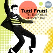 Tutti Frutti (The Early Years of Rock'n'Roll) artwork