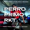 Perro Primo Rkt by Perro Primo, DT.Bilardo, BRIANMIX iTunes Track 1