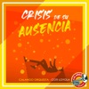 Crisis de Su Ausencia - Single