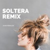 Soltera (Remix) - Single