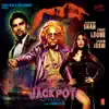 Jackpot (Original Motion Picture Soundtrack) album lyrics, reviews, download