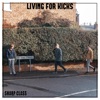 Living For Kicks - Single