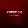 Never Lie - Single album lyrics, reviews, download